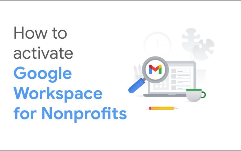Enhancing Nonprofit Productivity with Google Workspace: A Comprehensive Guide